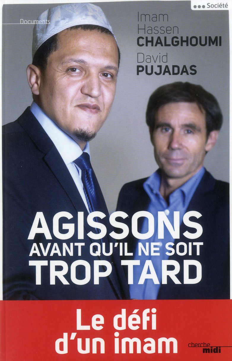 Agissons avant qu'il ne soit trop tard. Islam et République