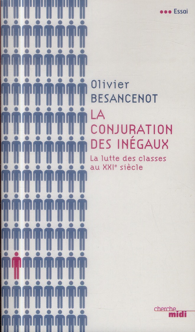 La conjuration des inégaux. La lutte des classes au XXIe siècle