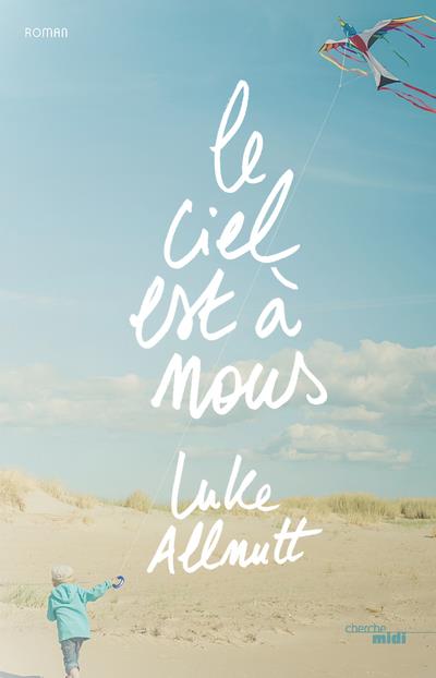 Le ciel est à nous