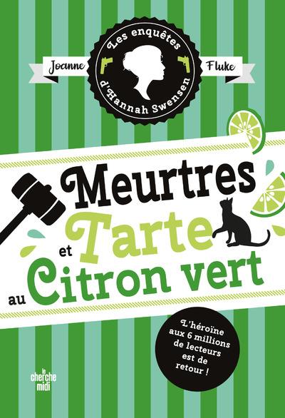 Les enquêtes d'Hannah Swensen/08/Meurtres et tarte au citron vert