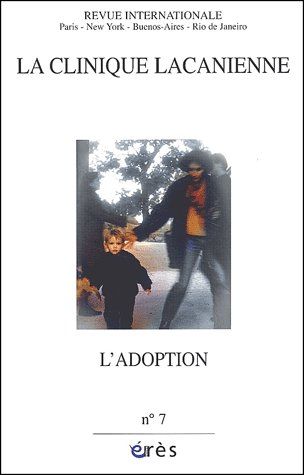 La clinique lacanienne N° 7 : L'adoption