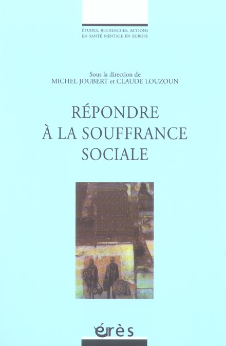 Répondre à la souffrance sociale
