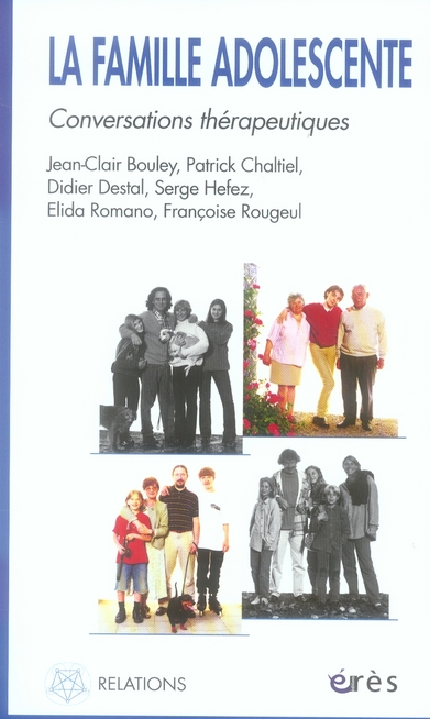 La famille adolescente. Conversations thérapeutiques