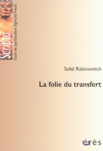 La folie du transfert