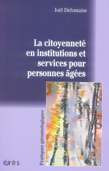 La citoyenneté en institutions et services pour personnes agées