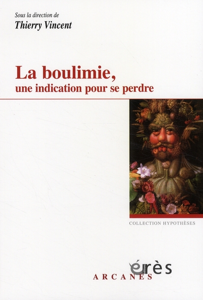 La boulimie, une indication pour se perdre. Considérations psychopathologiques et thérapeutiques
