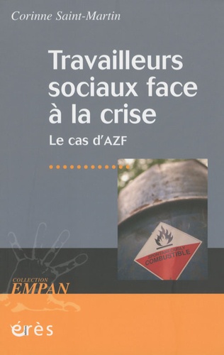 Travailleurs sociaux face à la crise. Le cas d'AZF
