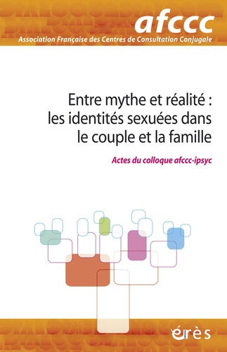 Dialogue Hors-série : Entre mythe et realité : les identités sexuées dans le couple et la famille