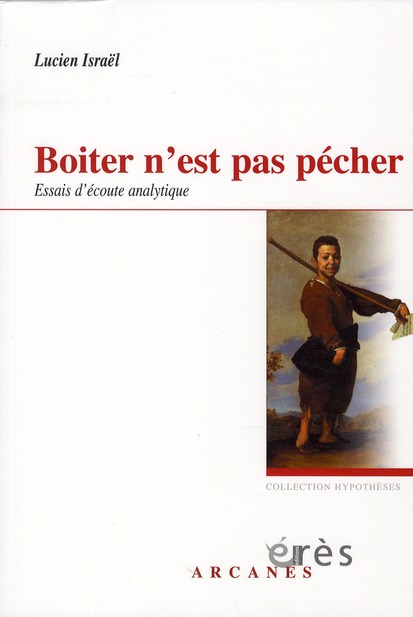 Boiter n'est pas pécher. Essais d'écoute analytique