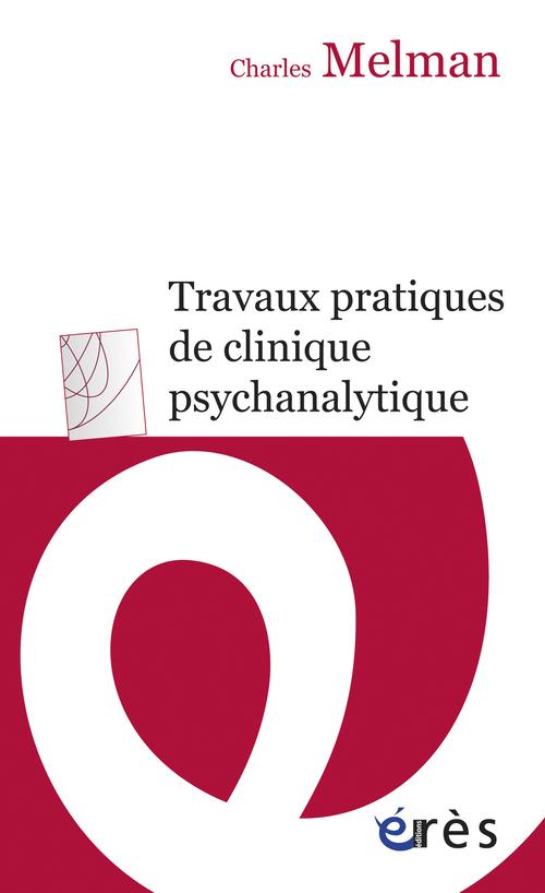 Travaux pratiques de clinique psychanalytique. Séminaire de l'année 1985-1986