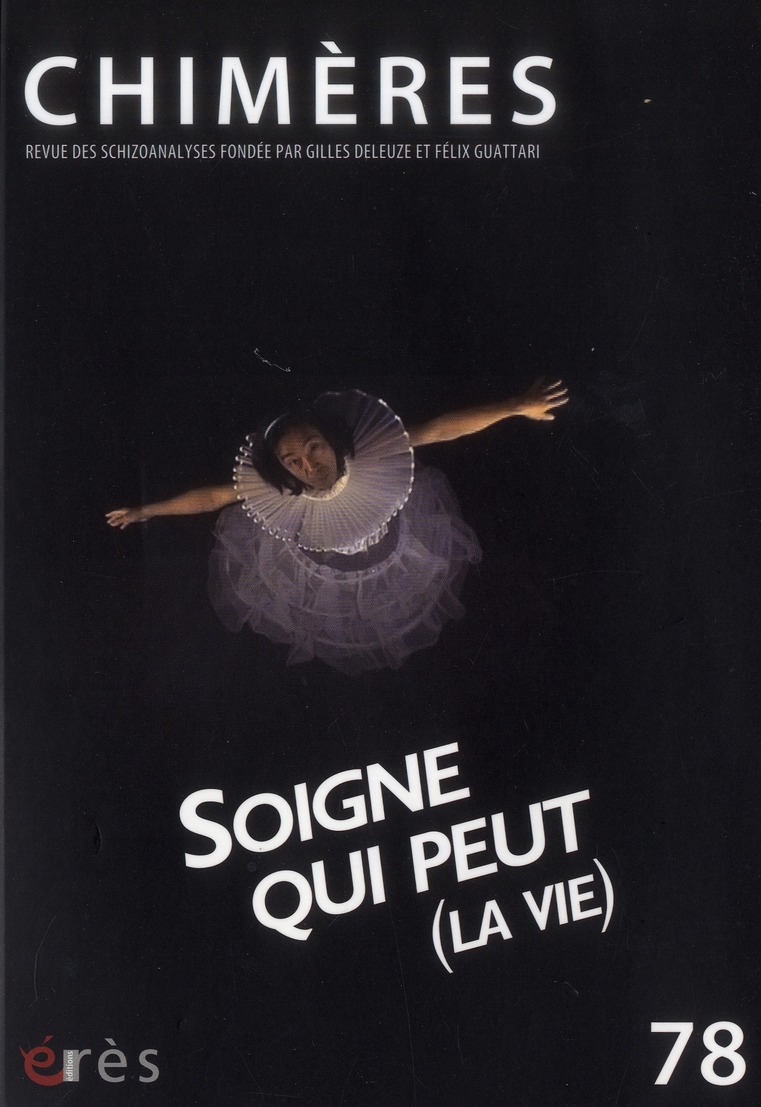 Chimères N° 78 : Soigne qui peut (la vie)