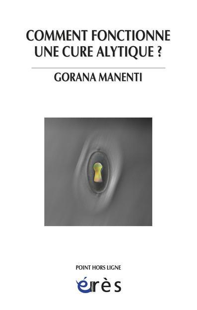 Comment fonctionne une cure analytique ? A l'écoute du sujet toujours singulier