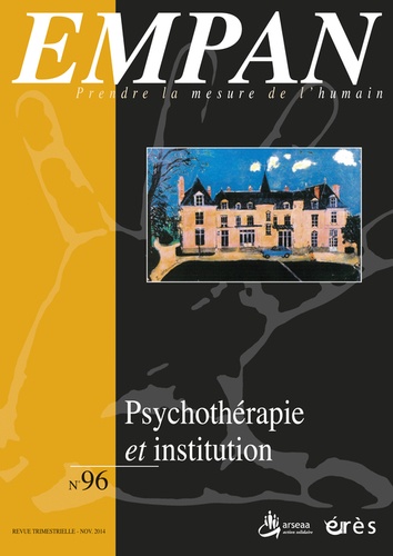 Empan N° 96, Novembre 2014 : Psychothérapie et institutions