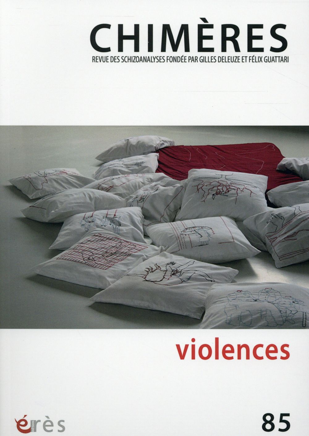 Chimères N° 85 : Violences