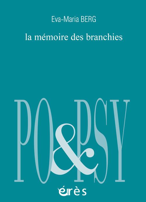La mémoire des branchies. Edition bilingue français-allemand