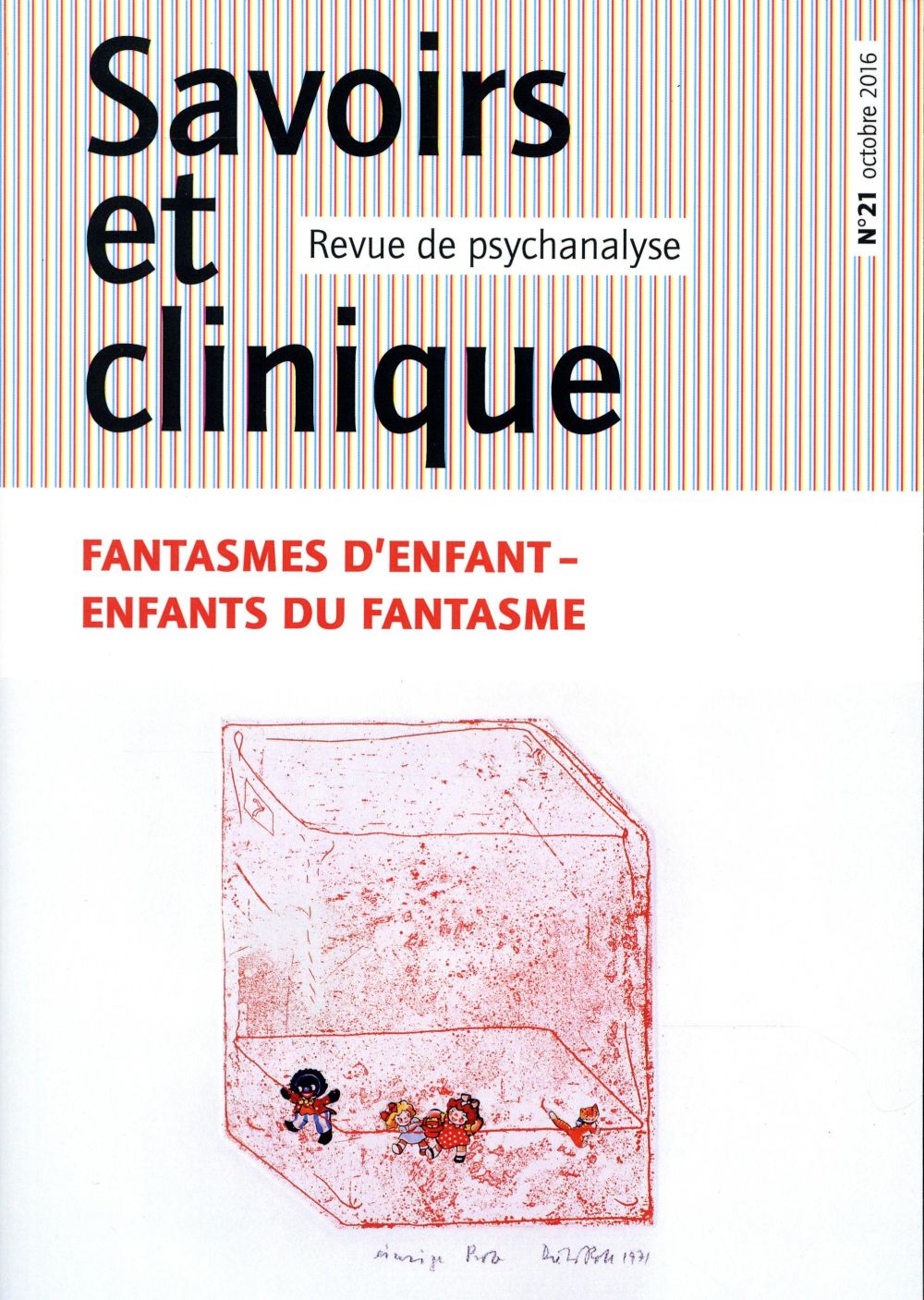 Savoirs et clinique N° 21, octobre 2016 : Fantasmes d'enfant, enfants du fantasme