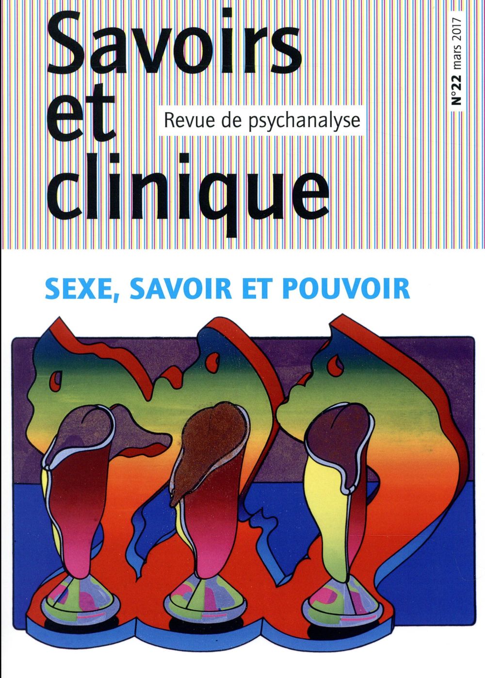 Savoirs et clinique N° 22, mars 2017 : Sexe, savoir et pouvoir