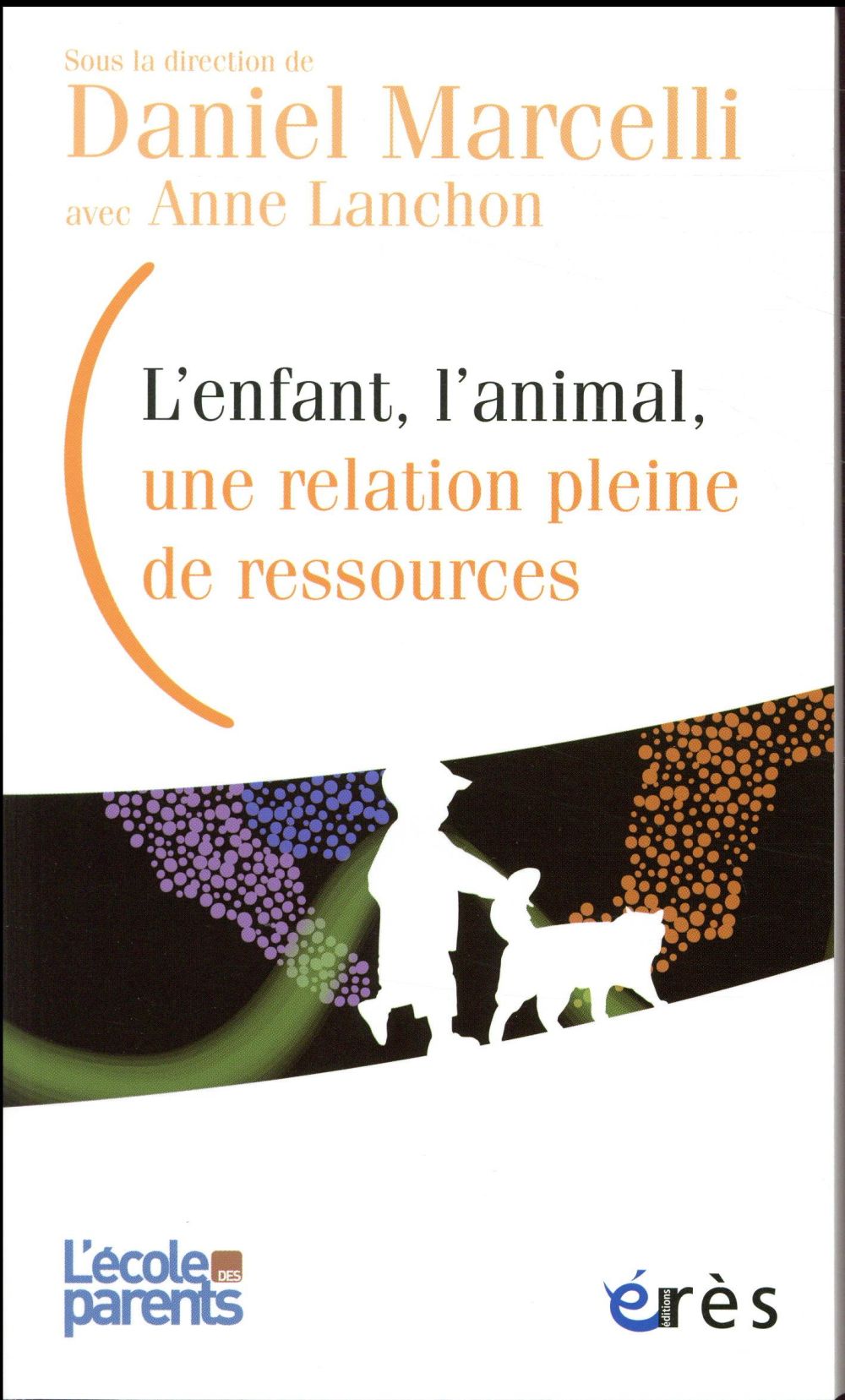 L'enfant, l'animal, une relation pleine de ressources