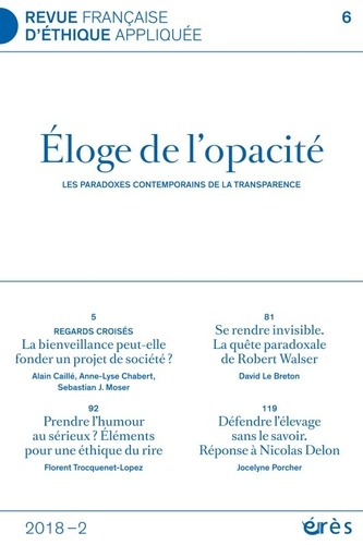 Revue française d'éthique appliquée N° 6 : Eloge de l'opacité. Les paradoxes contemporains de la tra