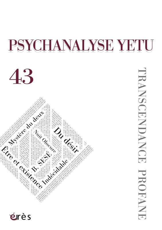 Psychanalyse YETU N° 43, mars 2019 : Transcendance profane