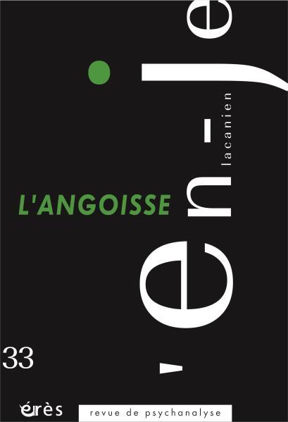 L'en-je lacanien N° 33 : L'angoisse