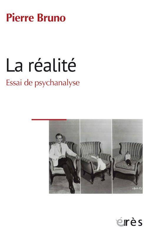 La réalité. Essai de psychanalyse