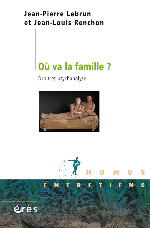 Où va la famille ?. Droit et psychanalyse