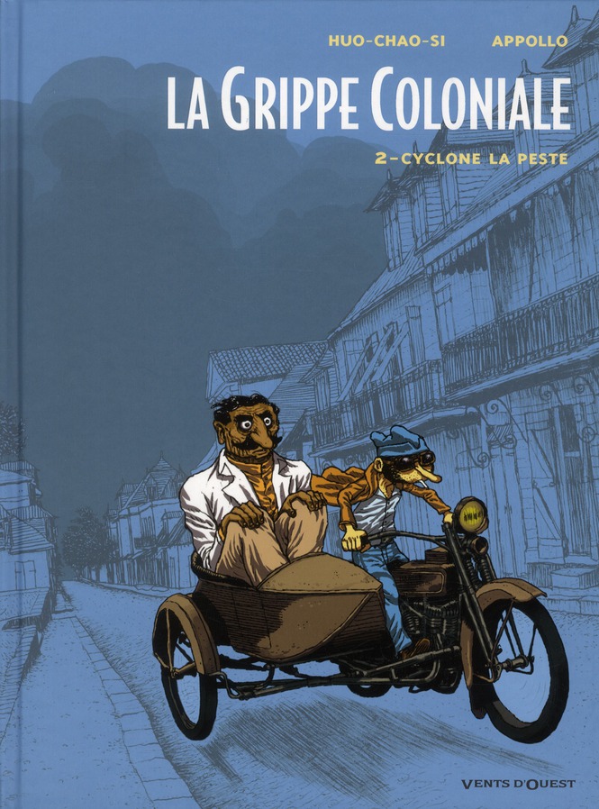 La grippe coloniale Tome 2 : Cyclone la peste