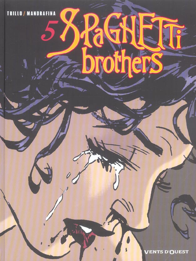 Spaghetti Brothers Tome 5