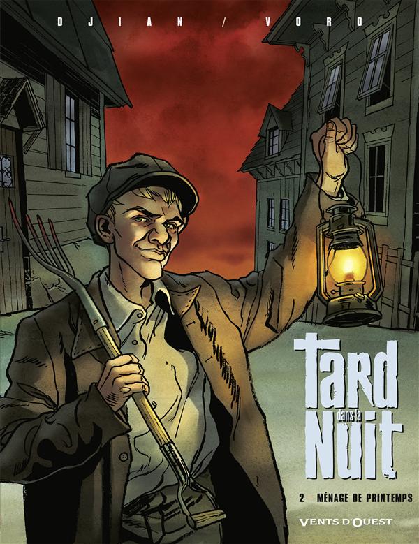 Tard dans la nuit Tome 2 : Ménage de printemps