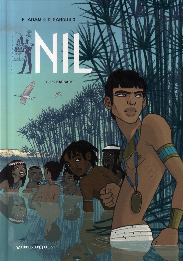 Nil Tome 1 : Les barbares