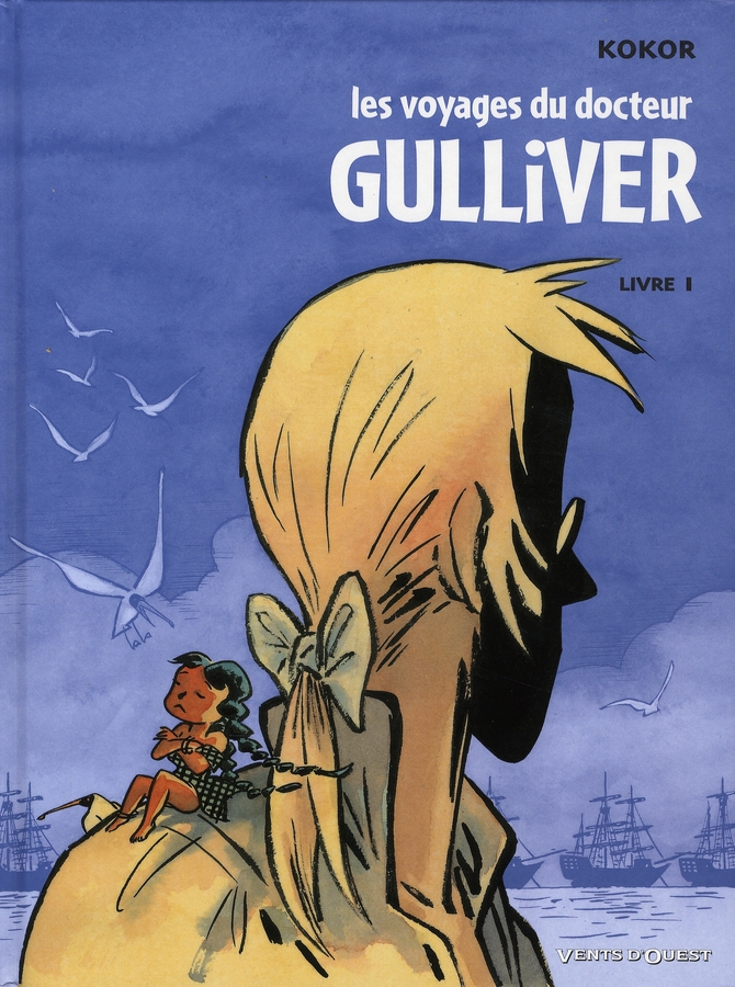 Les voyages du docteur Gulliver Tome 1