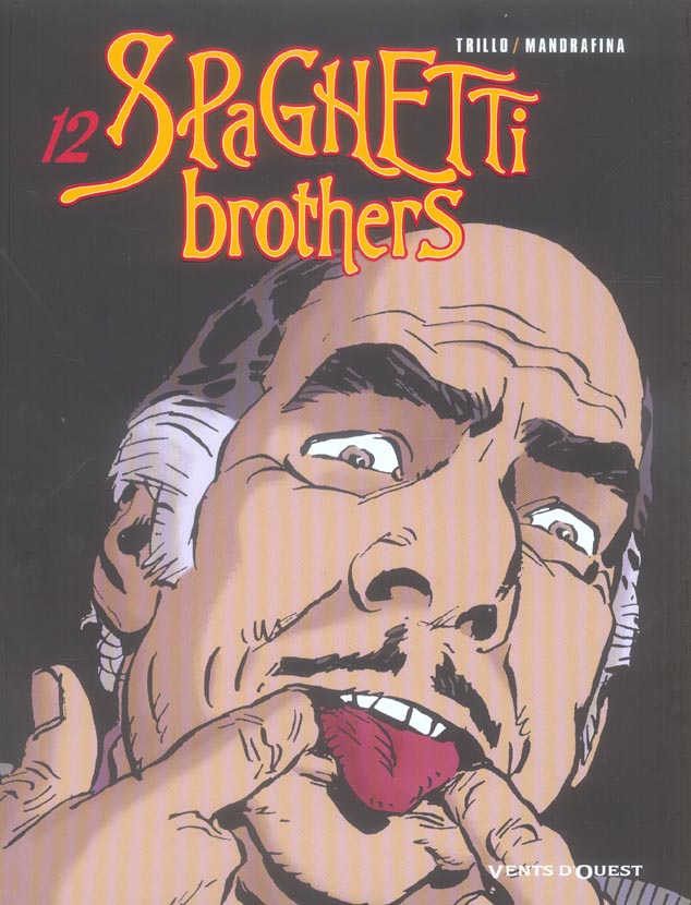 Spaghetti Brothers Tome 12
