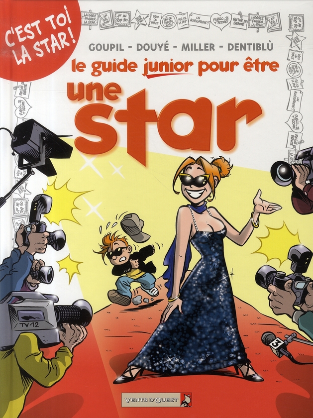 Le guide junior pour être une star