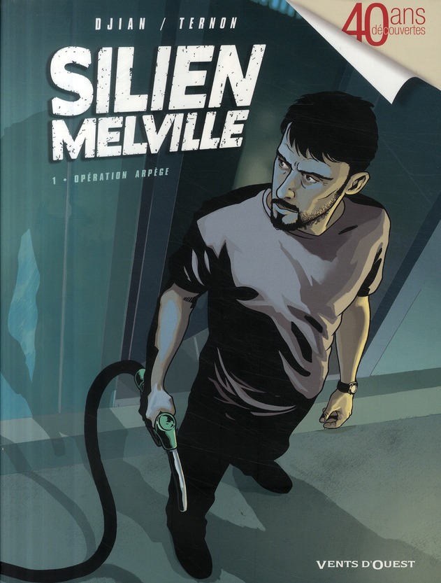 Silien Melville Tome 1 : Opération Arpège