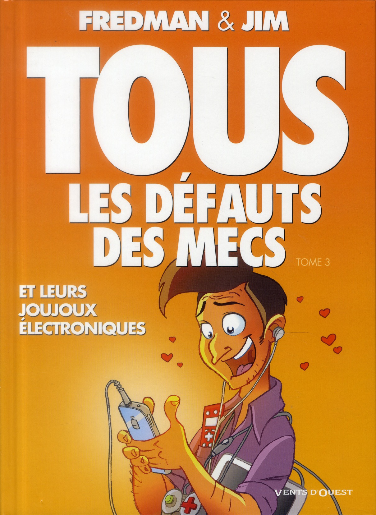 Tous les défauts des Mecs Tome 3