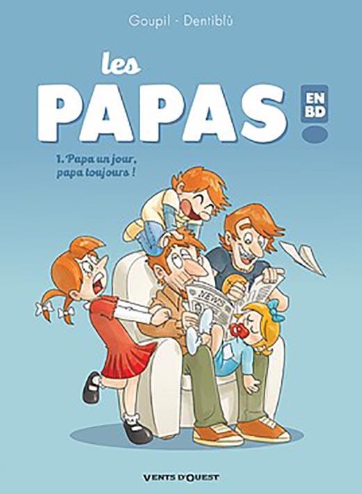 Les papas en BD Tome 1 : Papa un jour, papa toujours !