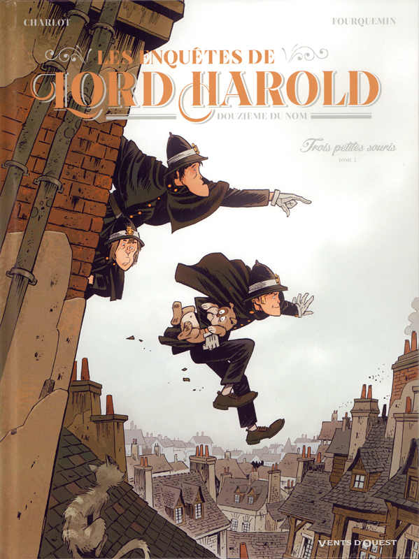 Les enquêtes de Lord Harold, douzième du nom Tome 2 : Trois petites souris