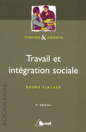 Travail et intégration sociale. 2e édition