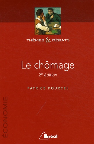 Le chômage. 2e édition