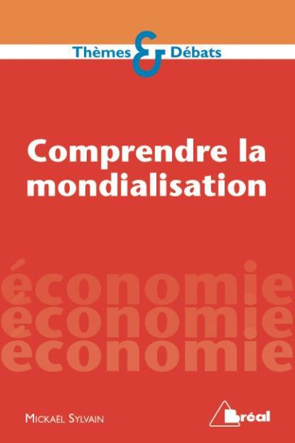 Comprendre la mondialisation
