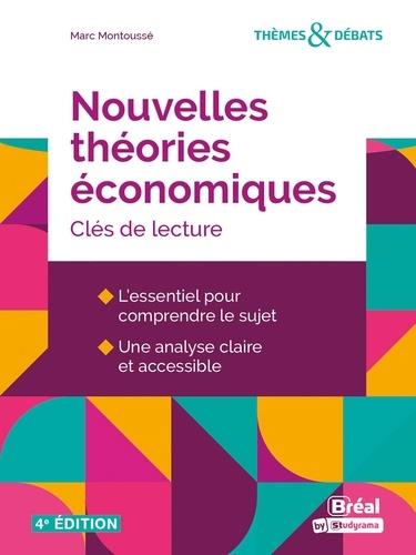 Nouvelles théories économiques. Clés de lecture, 4e édition