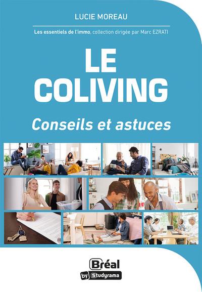 Le coliving. Conseils et astuces