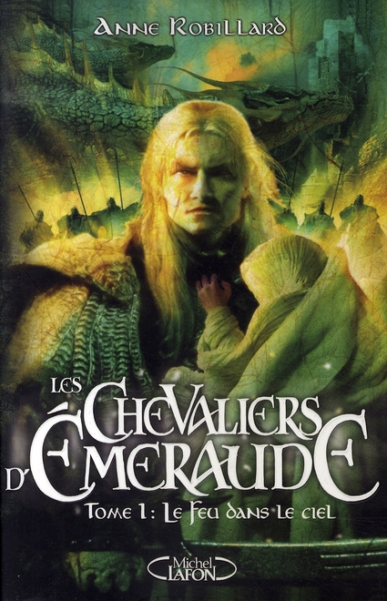 Les Chevaliers d'Emeraude Tome 1 : Le Feu dans le ciel