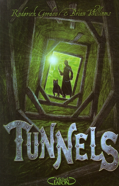 Tunnels Tome 1