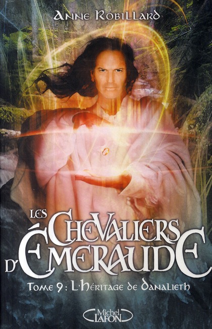Les Chevaliers d'Emeraude Tome 9 : L'héritage de Danalieth