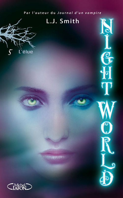 Night World Tome 5 : L'élue