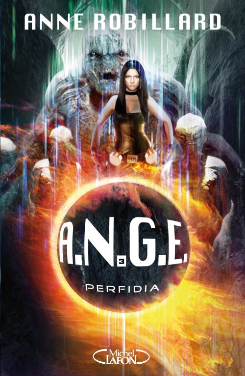 A.N.G.E. Tome 3 : Perfidia
