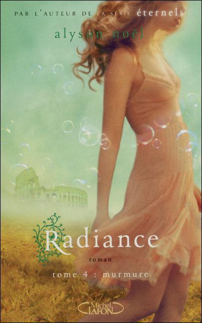 Radiance Tome 4 : Murmure