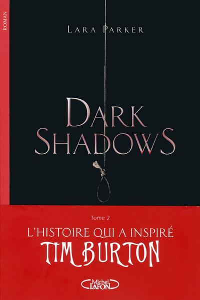 Dark Shadows Tome 2 : Réminiscences